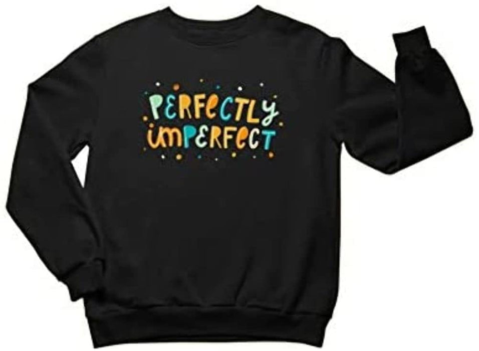 Men's Perfectly Imperfect Funny Long Sleeve Sweatshirt Design Crewneck Pullover Black XXXXX-Large