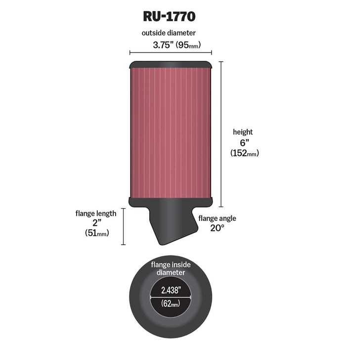 K&N Universal Clamp-On Air Filter: High Performance, Premium, Washable, Replacement Engine Filter: Flange Diameter: 2.4375 In, Filter Height: 6 In, Flange Length: 2 In, Shape: Round, RU-1770