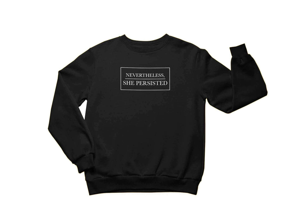 Men's Nevertheless She Persisted Funny Crewneck Sweatshirt Design Long Sleeve Pullover Black Small