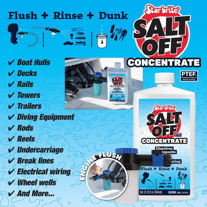 STAR BRITE Salt Off Concentrate Kit - Ultimate Boat Salt Remover & Marine Engine Flush - 32 OZ. with Applicator - Perfect for Outboard Motor Flush & Washing Salt Deposits Away (094000)