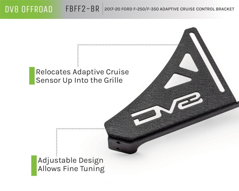 DV8 Offroad 2017+ Ford F/250/350 Adaptive Cruise Control Relocation Bracket FBFF2-BR