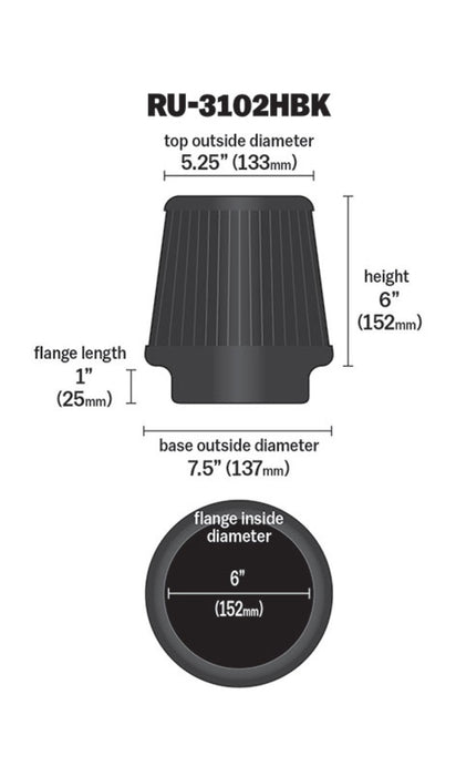 K&N Universal Rubber Filter Round Tapered 6in Flange ID x 7.5in Base OD x 5.25in Top OD x 6in Height RU-3102HBK