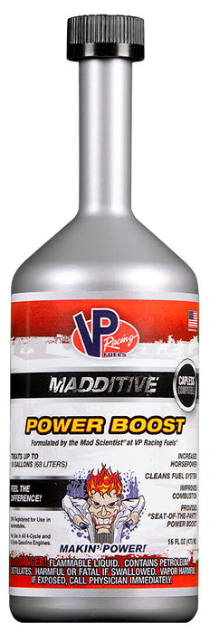 VP Racing Fuels 2825 Madditive Power Boost, 16 fl.oz.